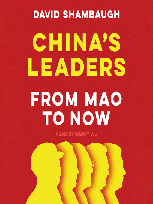 Title details for China's Leaders by David Shambaugh - Available